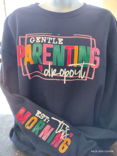 Funny sarcastic Gentle Parenting shirt