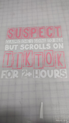 Suspect claims tiktok  DTF Transfer