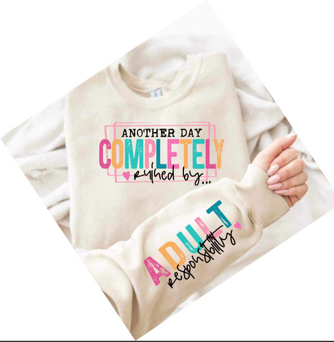 Another day ruined by adulting sarcasm shirt