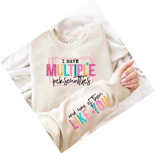 Multiple personalities sarcasm shirt