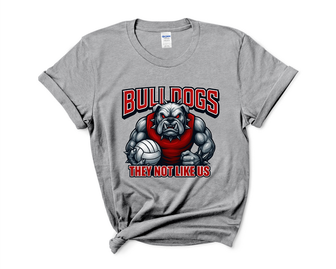 They Not Like Us  Bulldogs Volleyball shirt