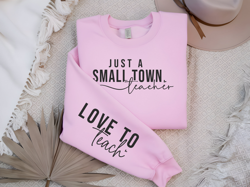 Small Town Teacher Shirt